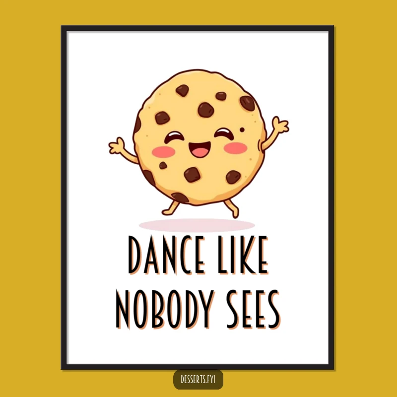 Funny Cookie Dance Poster: Chocolate Chip Moves - Joyful Wall Art!