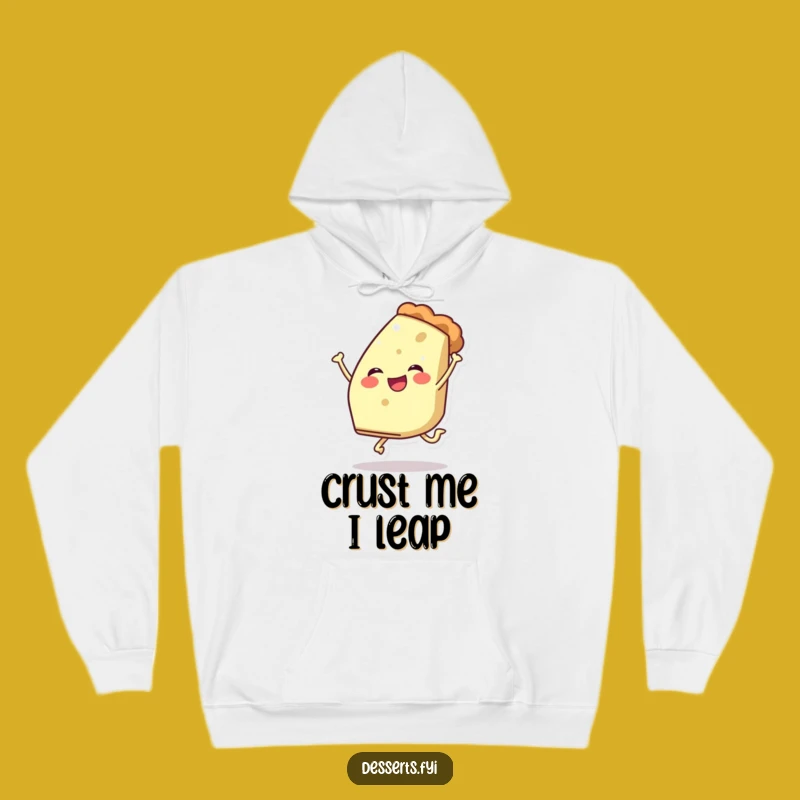 Funny Pie Leap Hoodie: Stay Cozy with This Joyful Dessert!
