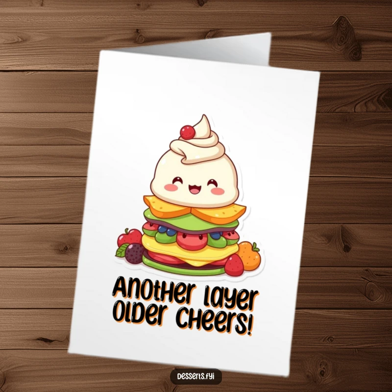 Funny Free Printable Birthday Card featuring a beaming parfait character enthusiastically stacking delicious fruity dessert layers.