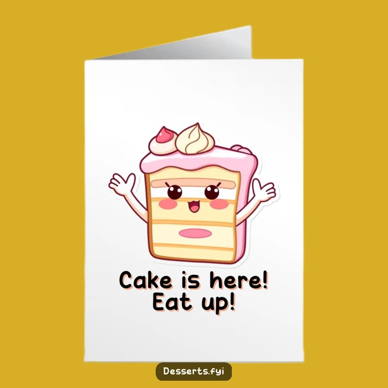 Free Printable Birthday Card: Waving Cake Slice Funny Downloadable Greeting Gift