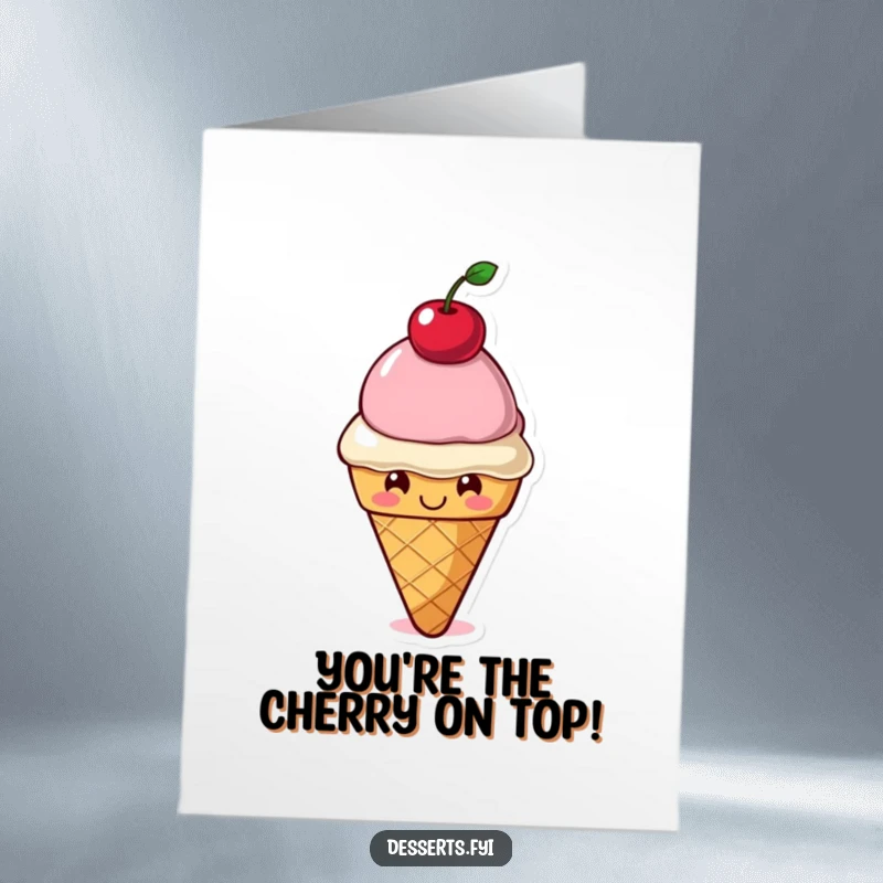 Funny Free Printable Congratulations Card: Smiling ice cream cone character balancing a cherry, celebrating your sweet success with a cool vibe.