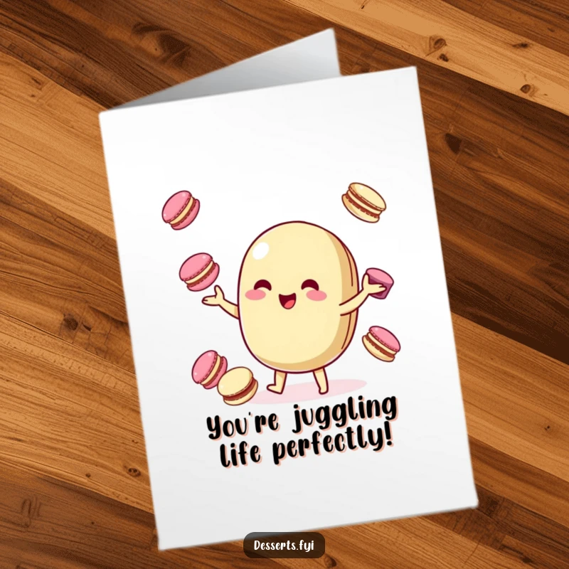 Funny Free Printable Congratulations Card: Playful macaroon character juggling mini macarons, celebrating your sweet success with skill.