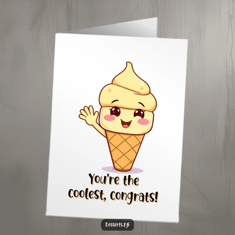 Funny Free Printable Congratulations Card with a happily waving ice cream cone character, celebrating success with a cool and joyful vibe.