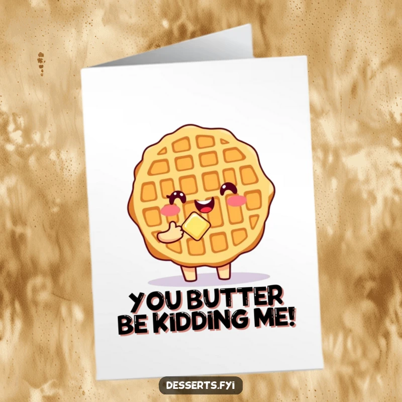 Funny Free Printable Waffle Congratulations Card: Smiling waffle offers butter, celebrating success, downloadable DIY gift.