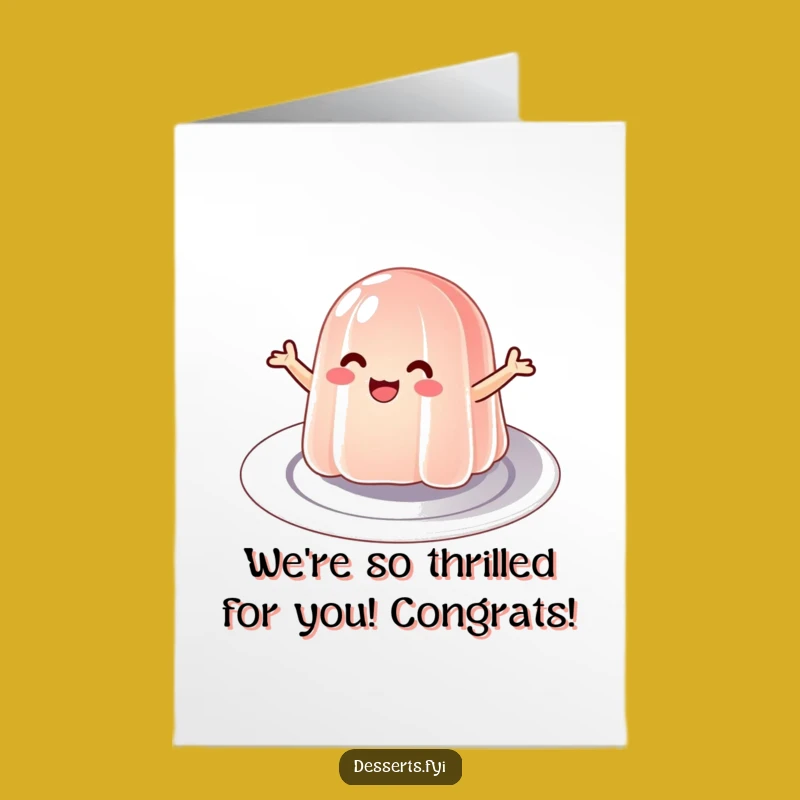 Free Printable Congrats Card: Bouncing Jelly Celebrating Your Success Downloadable Gift