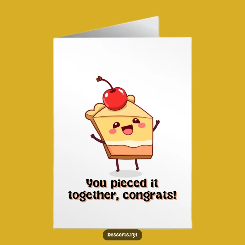 Free Printable Congrats Card: Pie Dance Celebration, Humorous Downloadable Gift