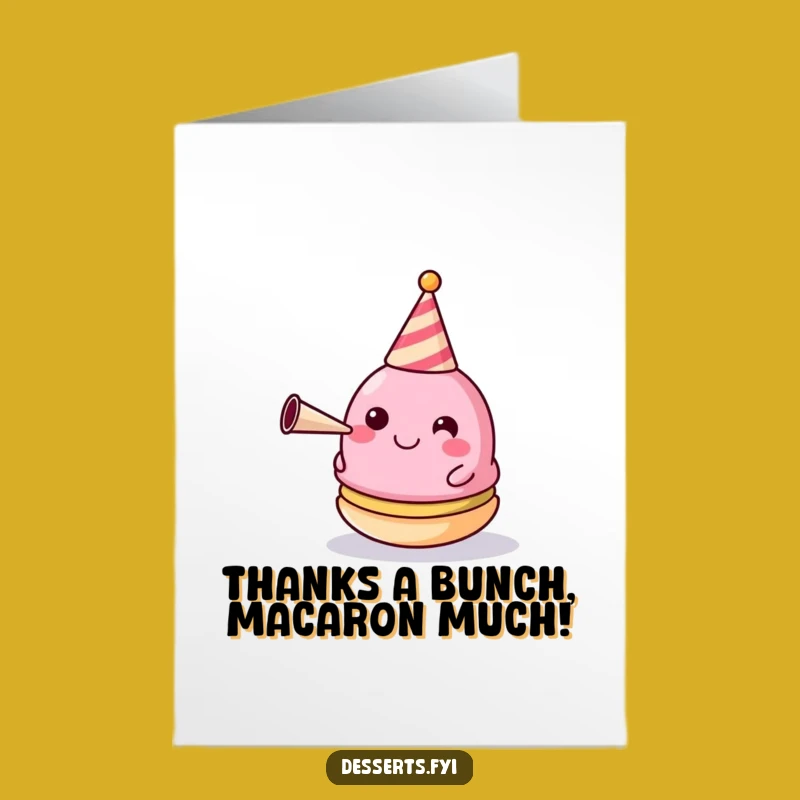 Hilarious Free Printable Thank You Card: Party Macaron, Sweet DIY Gift