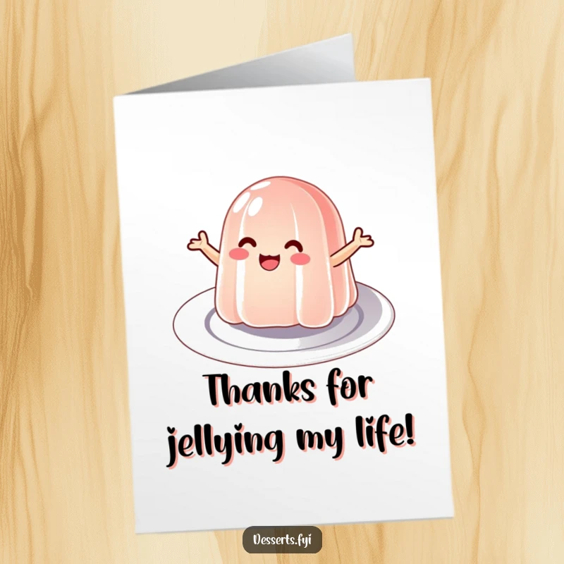 Funny Free Printable thank you card featuring a wobbly jelly character bouncing with delight on a plate, perfect for print at home gratitude.