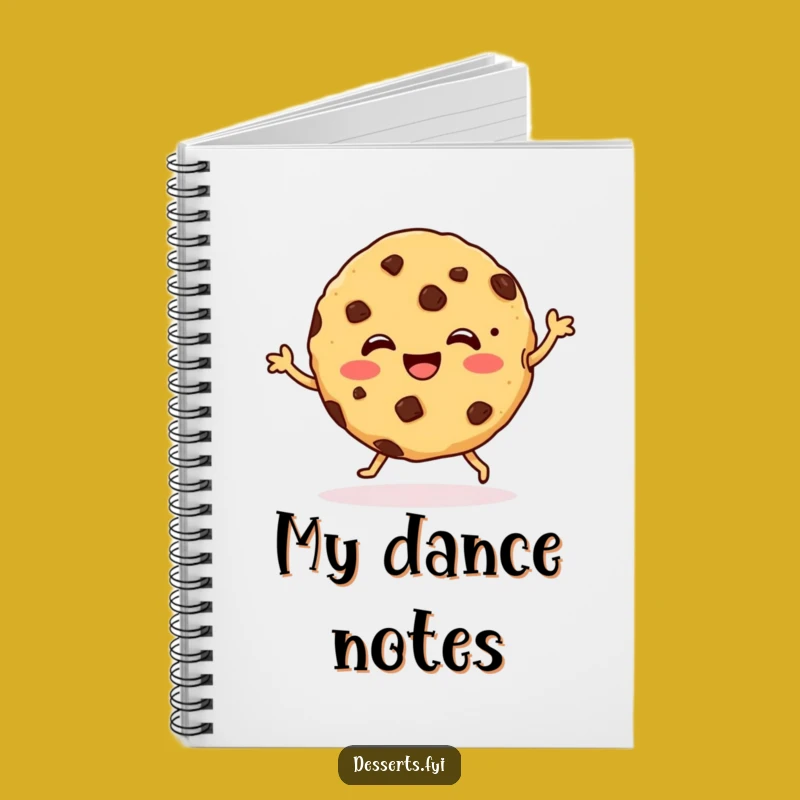 Funny Cookie Dance Notebook: Dance Through Your Notes - Sweet Ideas!